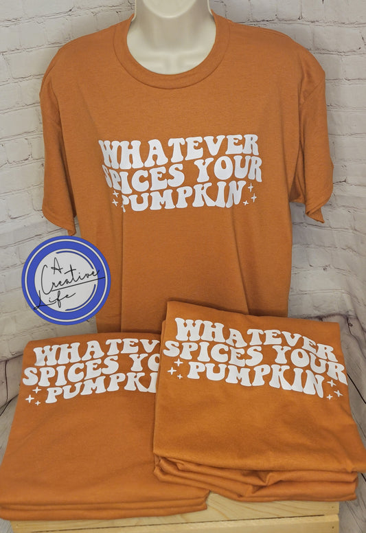 Whatever Spices Your Pumpkin