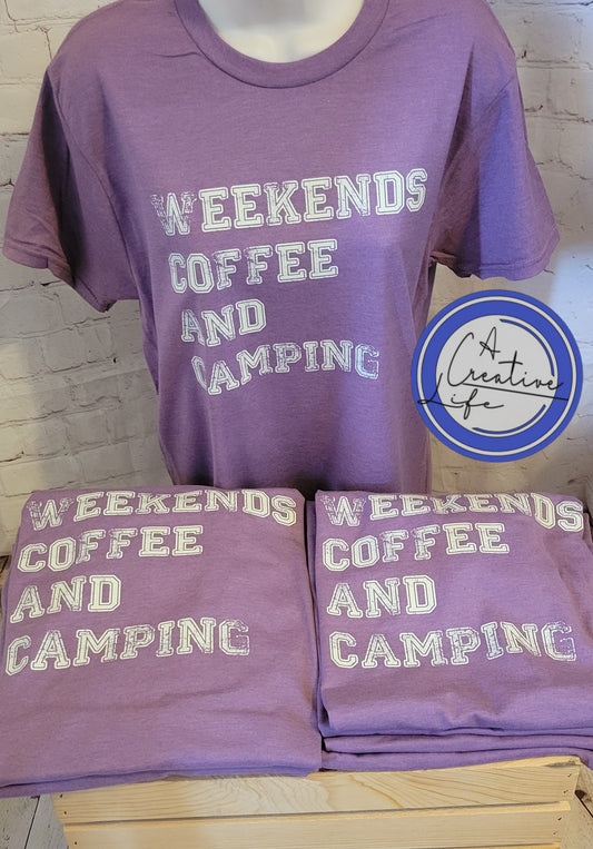 Weekends, Coffee, Camping