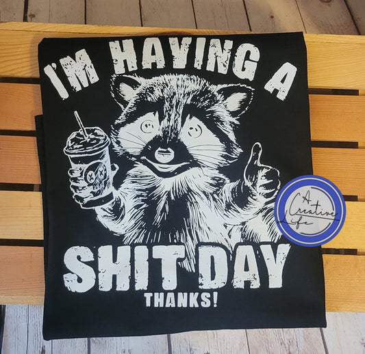 I'm Having a $hit Day