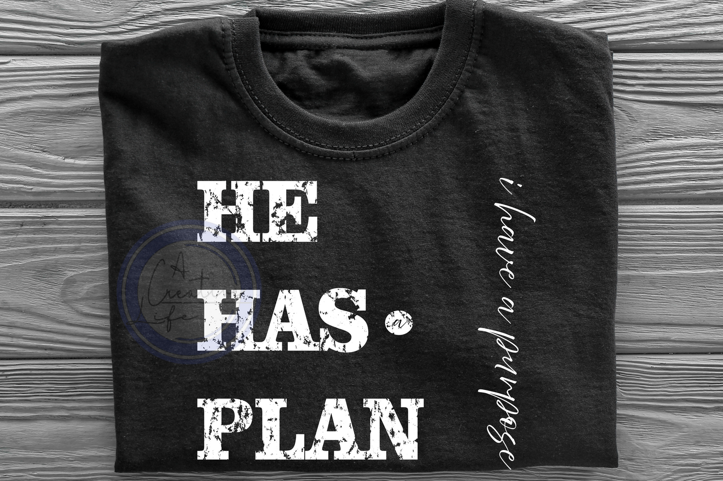He Has a Plan (customize)