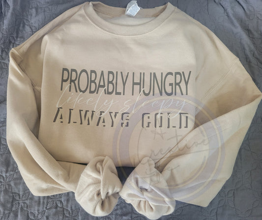 Probably Hungry
