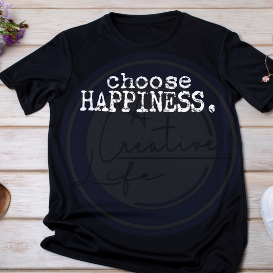 Choose Happiness (customize)