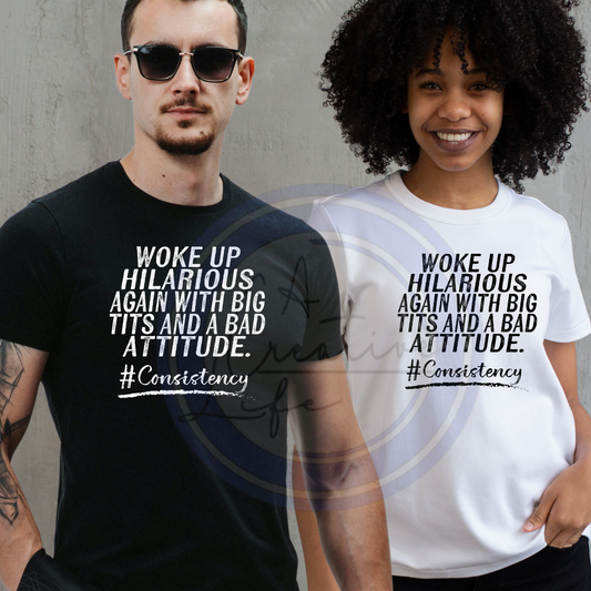 Woke Up Hilarious (customize)