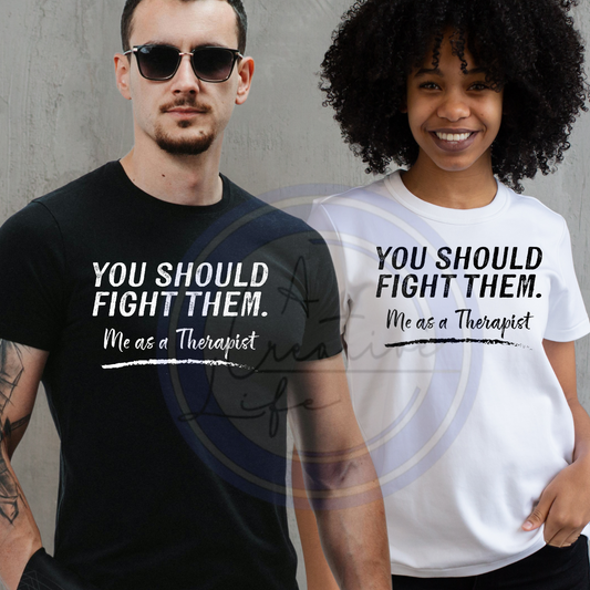 You Should Fight Them (customize)