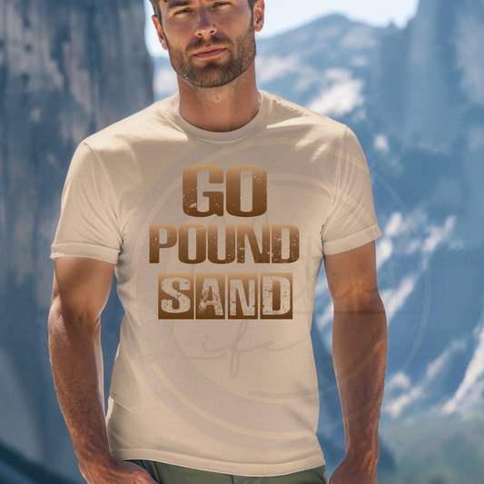 Go Pound Sand (customize)