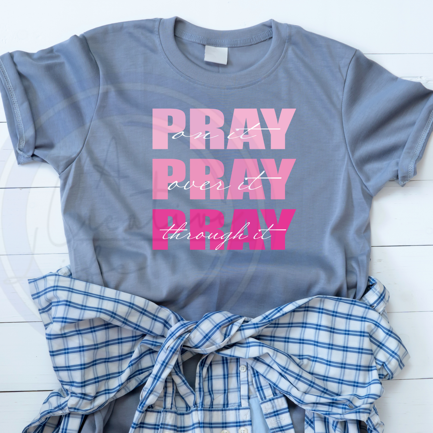 Pray, Pray, Pray (customize)