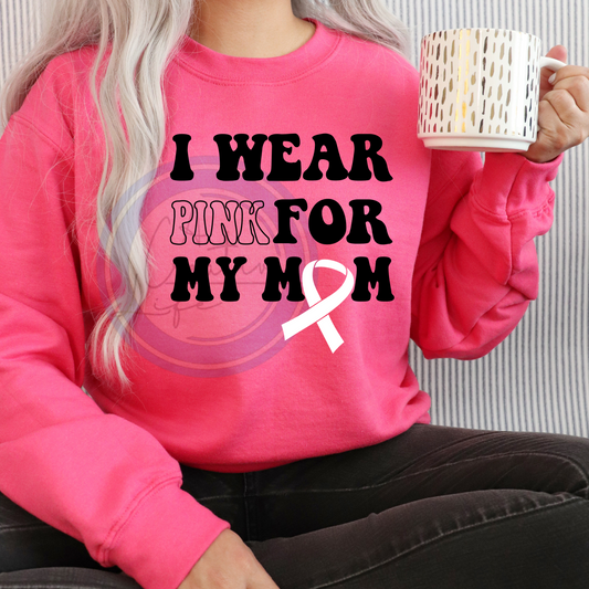 I Wear Pink (customize)