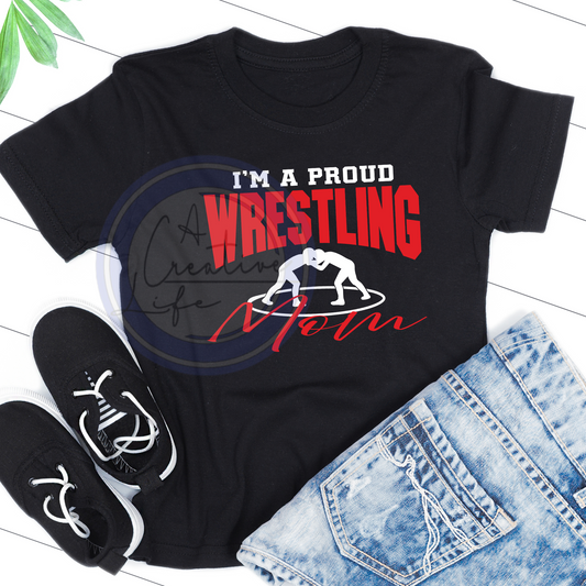 Proud Wrestling Mom (customize)
