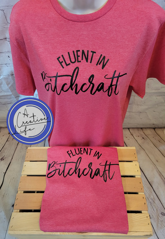 Fluent in Bitchcraft